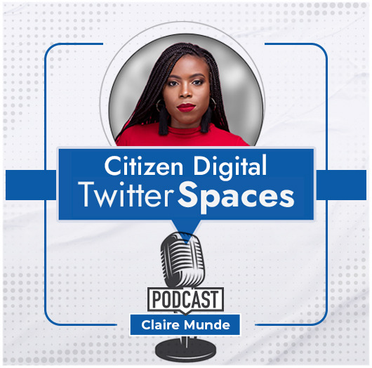 Citizen Digital Twitter Spaces With Claire Munde